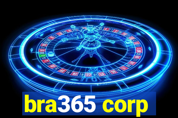 bra365 corp